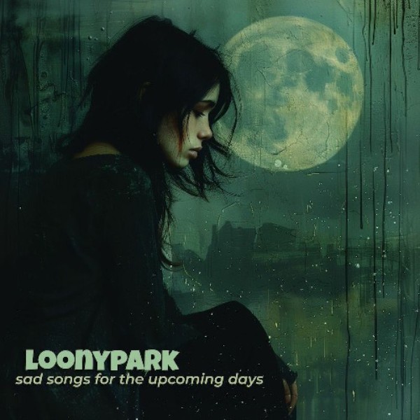 Sad Songs For The Upcoming Days